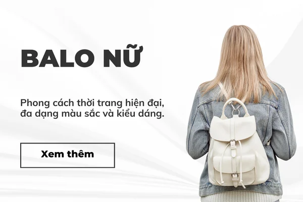 Balo Cao Cấp Chính Hãng – Bán Lẻ & Tuyển Sỉ Toàn Quốc